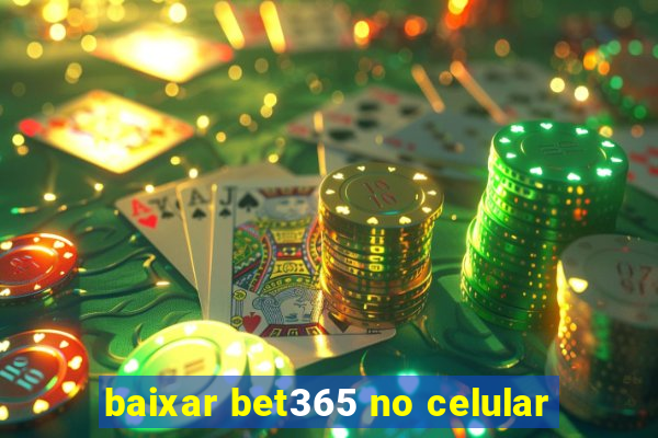 baixar bet365 no celular